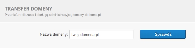 Transfer obsługi domeny do home.pl