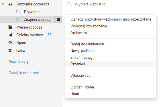 Poczta home.pl - Poczta - Kliknij nazwę folderu, którego położenie chcesz zmienić i kliknij w opcje Przenieś