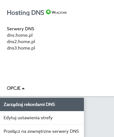 Panel klienta home.pl - Domeny - Hosting DNS - Zarządzaj rekordami DNS