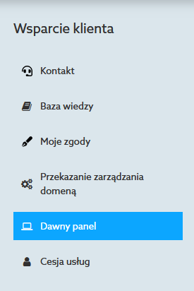 Wybierz opcję: Dawny panel, jeśli chcesz uruchomić poprzedni Panel klienta home.pl