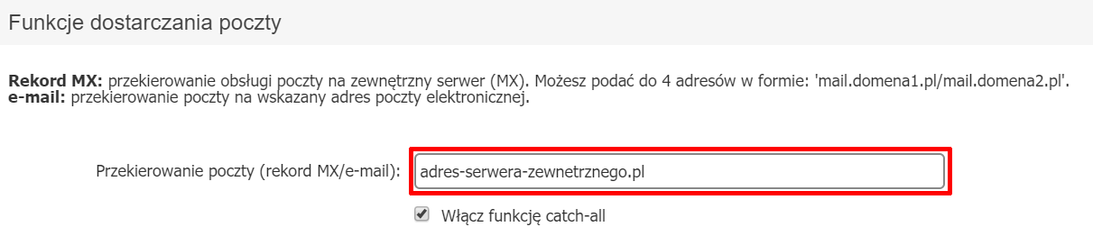 Panel klienta home.pl - Usługi - Nazwa domeny - Konfiguracja usługi - Konfiguracja - Funkcje dostarczania poczty - Podaj host serwera poczty, na którym znajduje się poczta e-mail