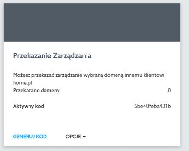 Przykładowy widok przekazania zarządzania domeną w Panelu klienta nowej platformy home.pl
