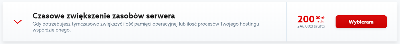 Aby zamówić czasowe zwiększenie zasobów serwera w home.pl, kliknij przycisk: Wybieram.